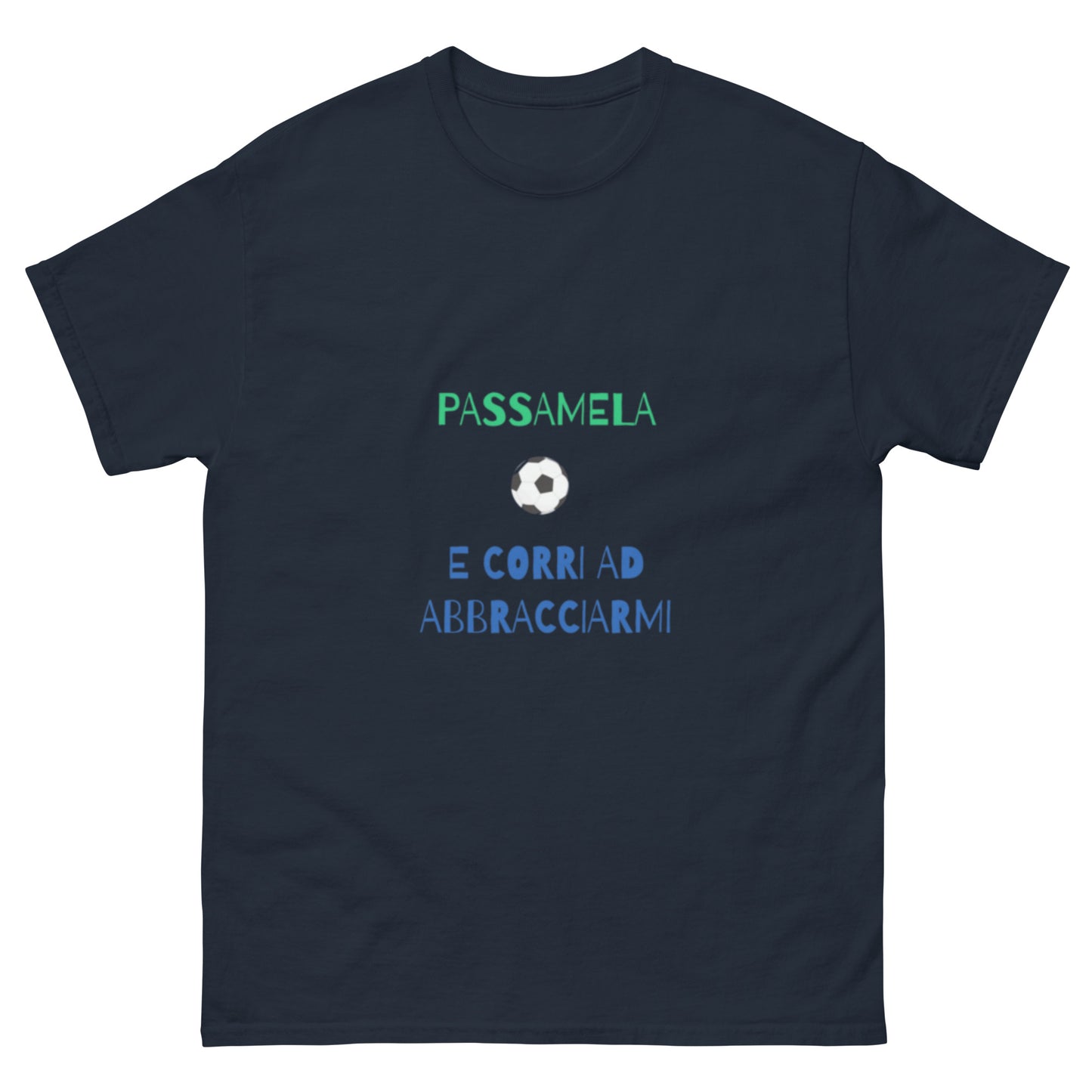 Maglietta di Calcio Divertente 'Passamela e Corri ad Abbracciarmi' - T-Shirt Ironica per Tifosi