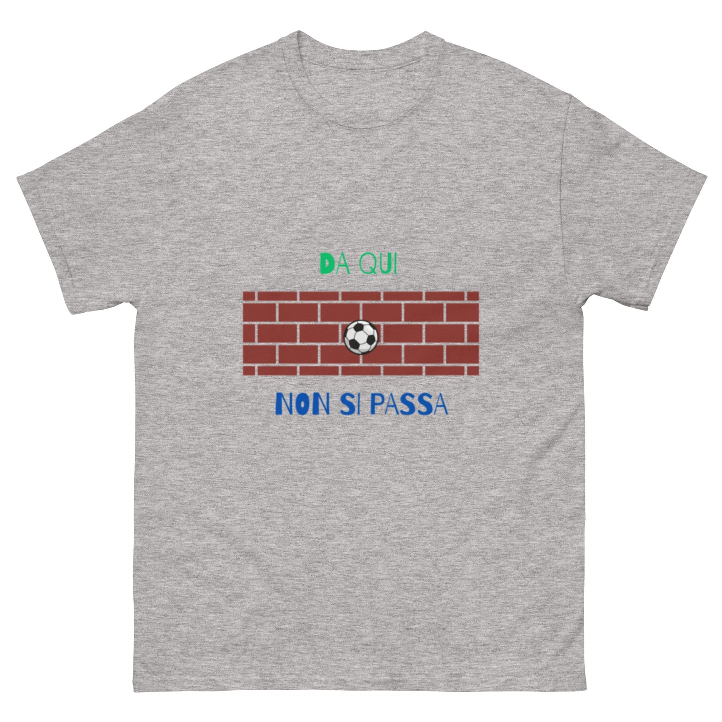 Maglietta di Calcio Divertente 'Da Qui Non Si Passa' - T-Shirt Ironica per Tifosi