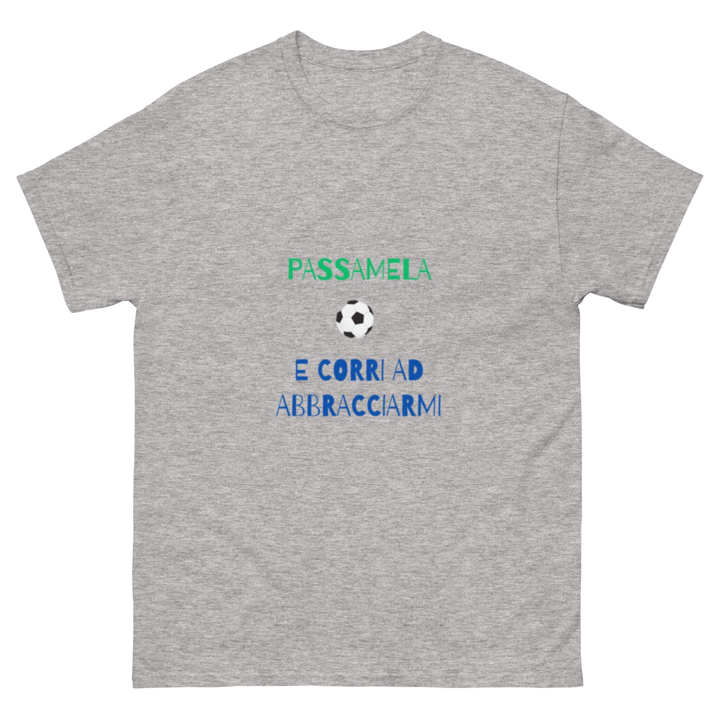 Maglietta di Calcio Divertente 'Passamela e Corri ad Abbracciarmi' - T-Shirt Ironica per Tifosi