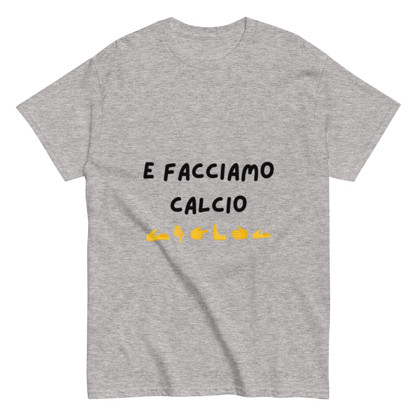 Maglietta di Calcio Divertente 'E Facciamo Calcio' - T-Shirt Ironica per Tifosi