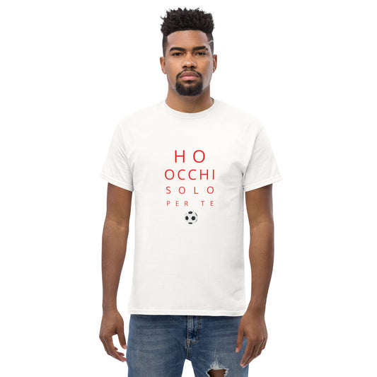 Maglietta di Calcio Divertente 'Ho Occhi Solo per Te' - T-Shirt Ironica per Tifosi