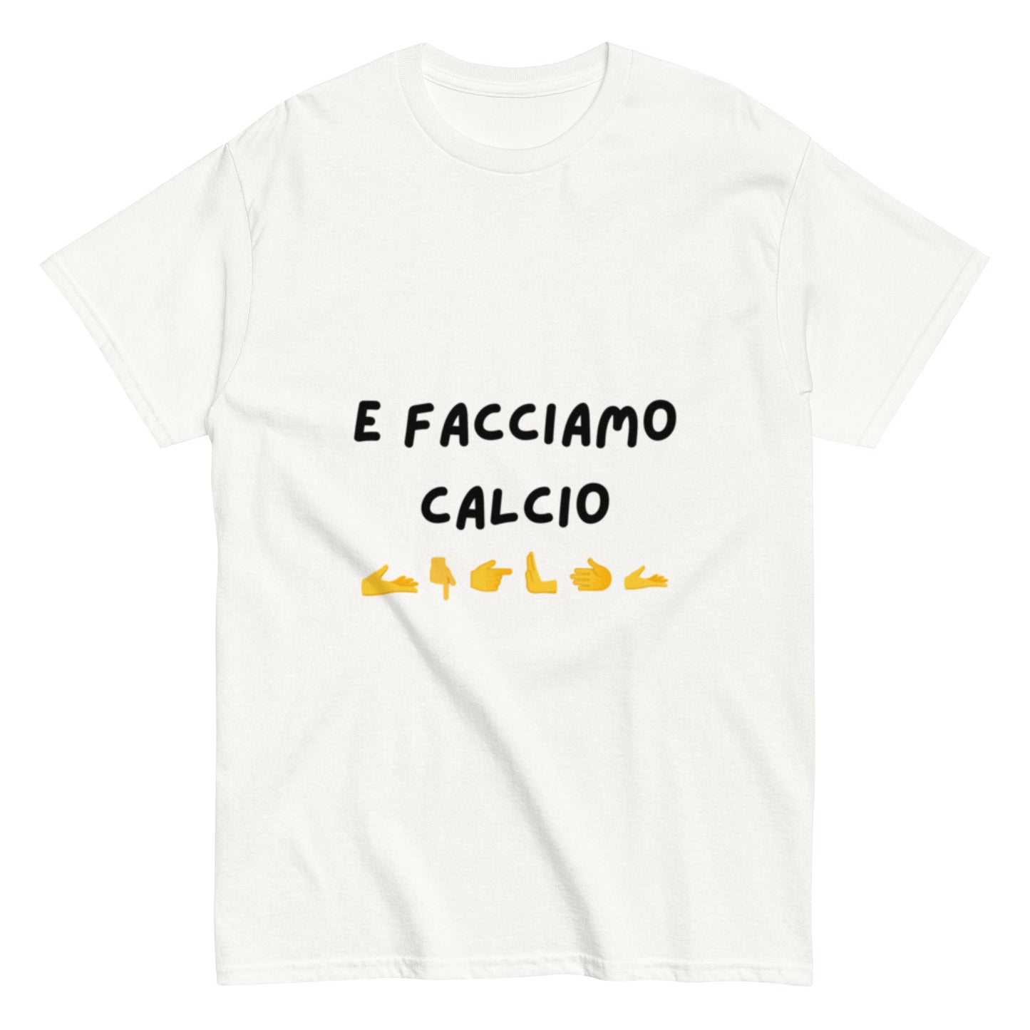 Maglietta di Calcio Divertente 'E Facciamo Calcio' - T-Shirt Ironica per Tifosi