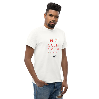 Maglietta di Calcio Divertente 'Ho Occhi Solo per Te' - T-Shirt Ironica per Tifosi